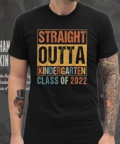 Straight Outta Kindergarten Class Of 2022 Graduation Gift T Shirt