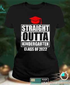 Straight Outta Kindergarten Shirt Class Of 2022 Graduation T Shirt