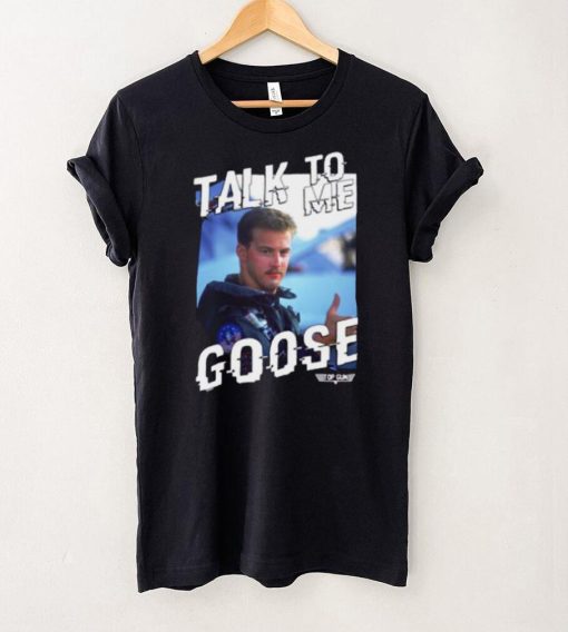 Talk To Me Goose Top Gun Design Style T Shirt