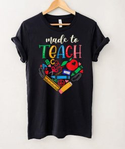 Teacher Made To Teach Design Cute Graphic For Men Women T Shirt (1)