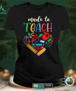 Teacher Made To Teach Design Cute Graphic For Men Women T Shirt (1)