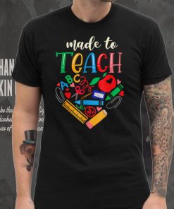 Teacher Made To Teach Design Cute Graphic For Men Women T Shirt (2)