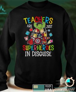 Teachers Are Superheroes Funny Back to School Teacher Gifts T Shirt