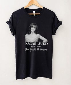 Thank You For The Memories Naomi Judd 1946 2022 Shirt