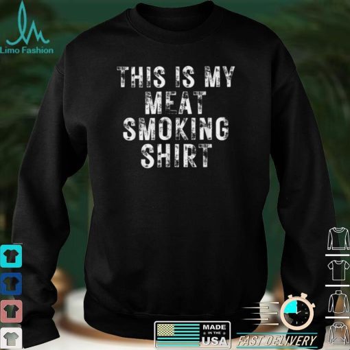 This Is My Meat Smoking Shirt Funny Meat Smoker T Shirt