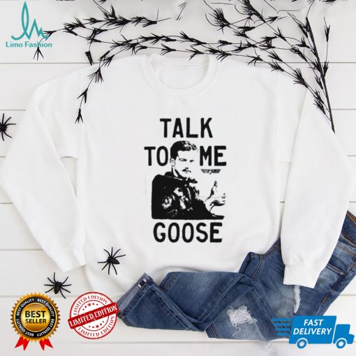 Top Gun Talk To Me Goose T Shirt