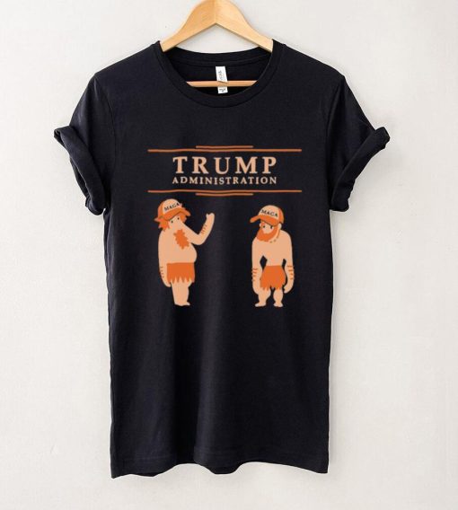 Trump Administration T Shirt