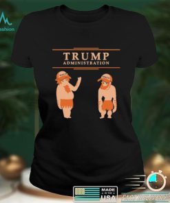 Trump Administration T Shirt
