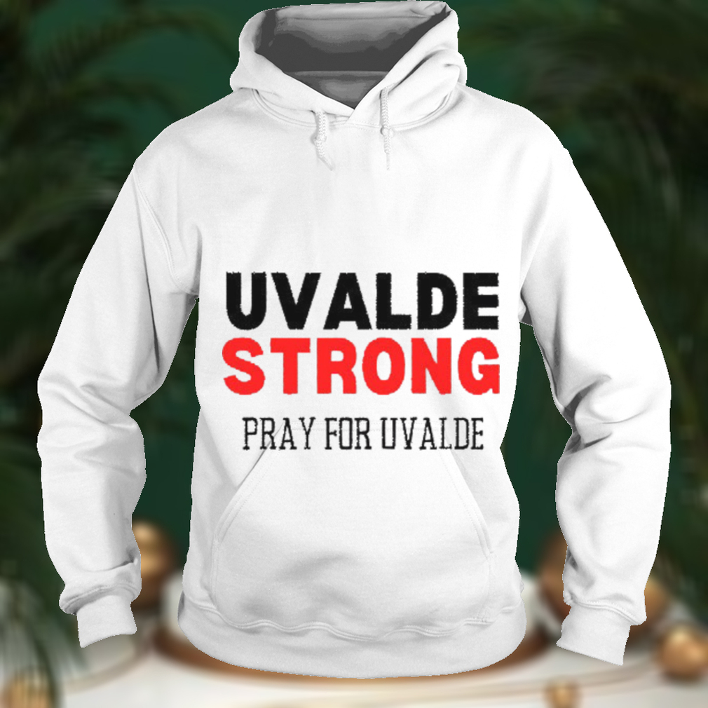 Uvalde Strong Texas Unisex T shirt