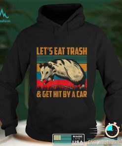 Vintage Let's Eat Trash and Get Hit by a Car Retro Opossum T Shirt