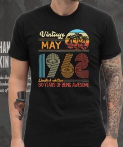 Vintage May 1962 Limited Edition Birthday T Shirt