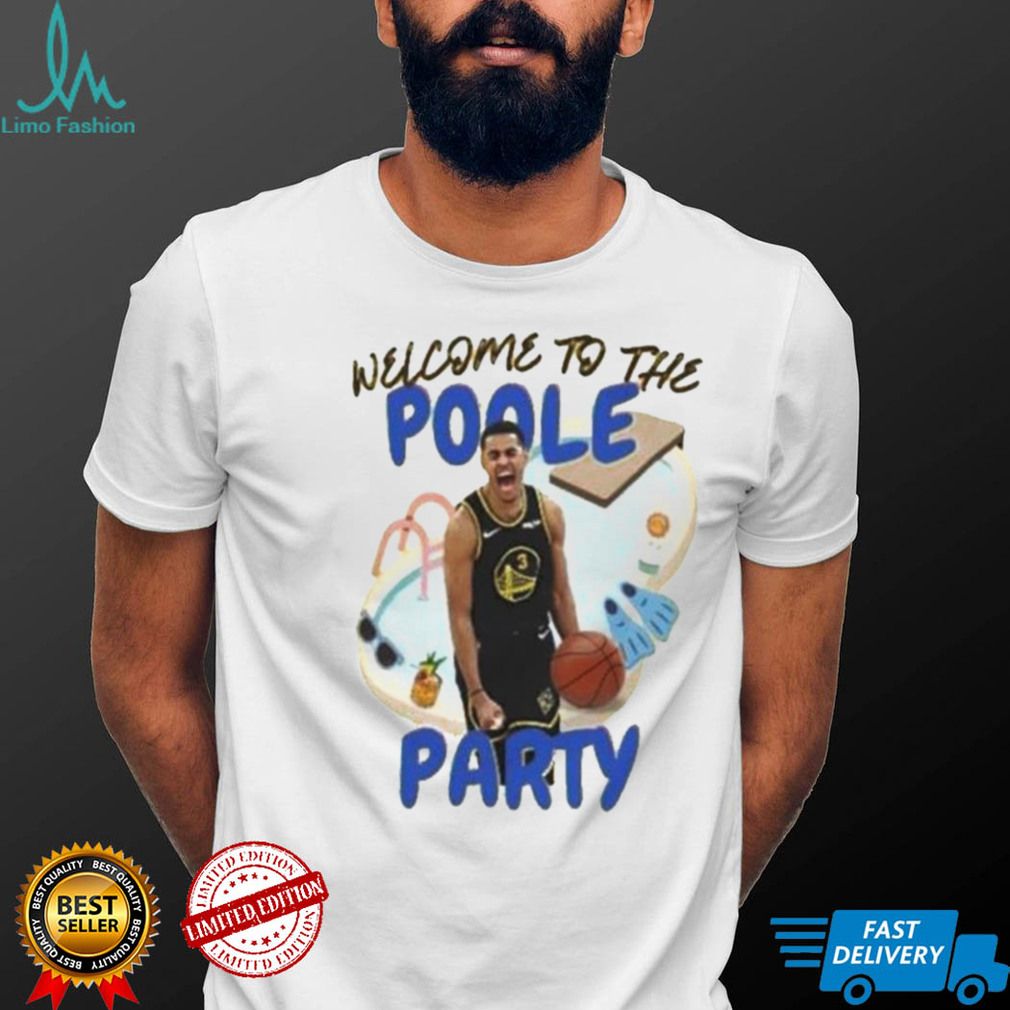 Welcome to the Poole party T shirt