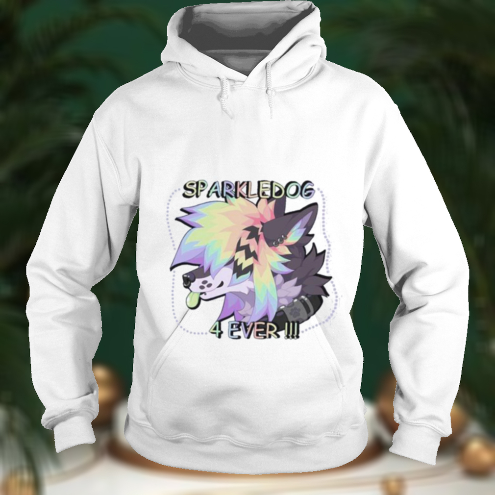 Wingedwolf94 sparkledog 4 ever shirt