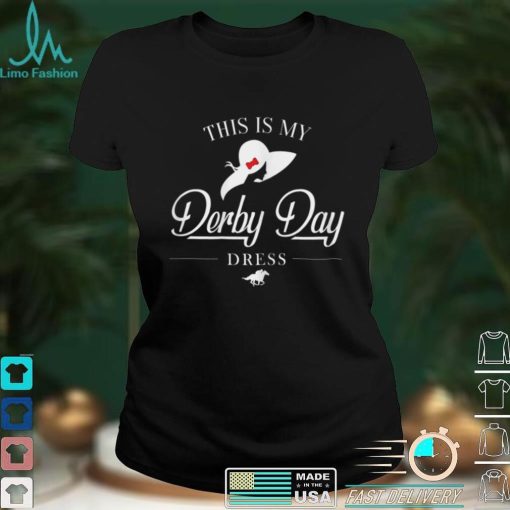 Womens Derby Day Dress For Women This is My Derby Day Dress 2022 T Shirt