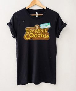 Yeah I Have Excellent Coochie Date Me Please T Shirt