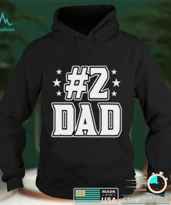 2 Dad T Shirt