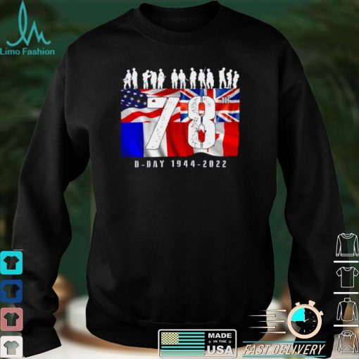 78th Anniversary WW2 Day Allied Landing France shirt