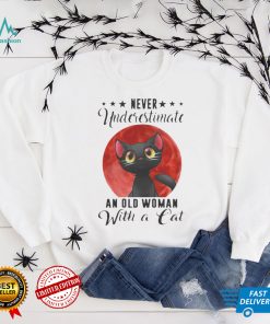 Cat Never Underestimate An Old Woman Shirts