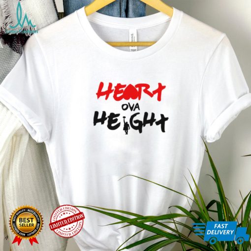 Heart Ova Height Shirt