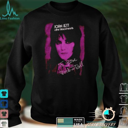 Joan Jett I Love Rock And Roll Shirts