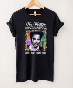Justice For Johnny Depp Funny Don’t Shit on My Bed T Shirt
