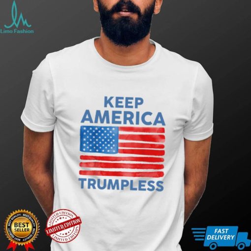 Keep America Trumpless Shirt