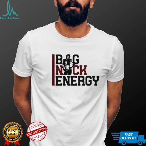 Nick Muse Big Nick Energy shirt
