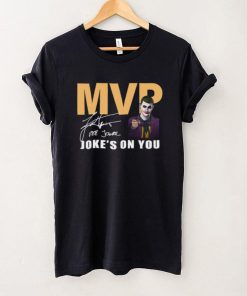 Nikola Jokic Mvp Joke's On You Basketball Fan T Shirt
