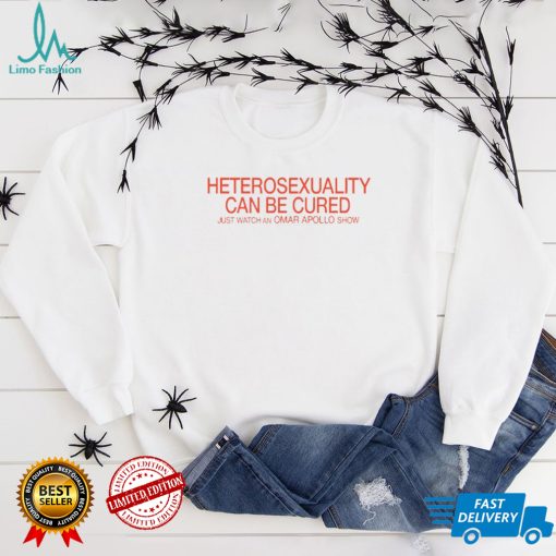Omar Apollo Heterosexuality Can Be Cured Shirt