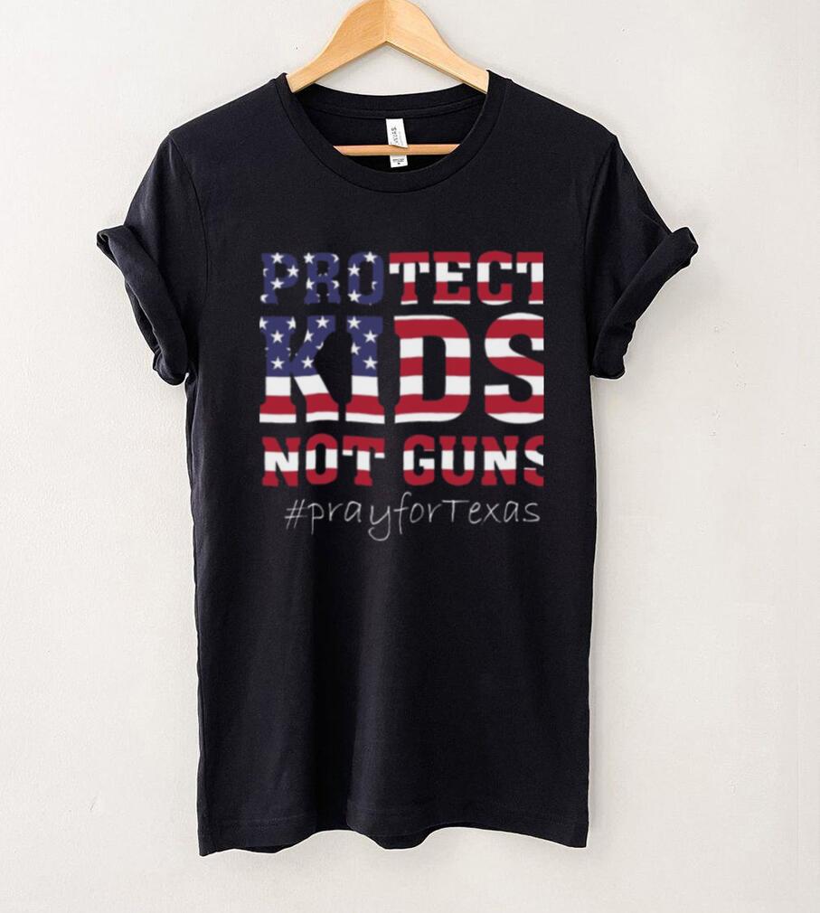 Pray for Texas Shirt Protect Kids Not Guns Shirts