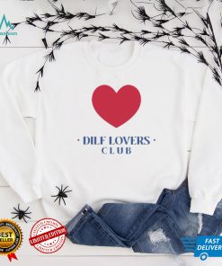 Sadiecrowell Dilf Lovers Club T Shirt