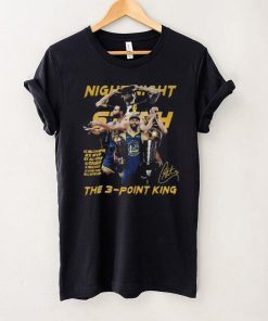 Steph Curry Night Night The 3 point King Signatures Of The Golden State Warriors Shirt