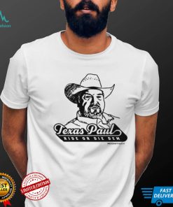 Texas Paul Merch MeidasTouch Store Texas Paul Ride Or Die Dem Shirts