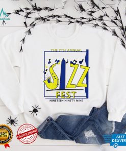 The 7th annual Jizz Fest nineteen ninety nine T shirt