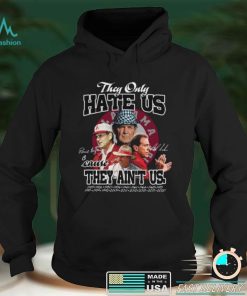 They only hate us cause they ain’t us Alabama Crimson Tide champion shirt