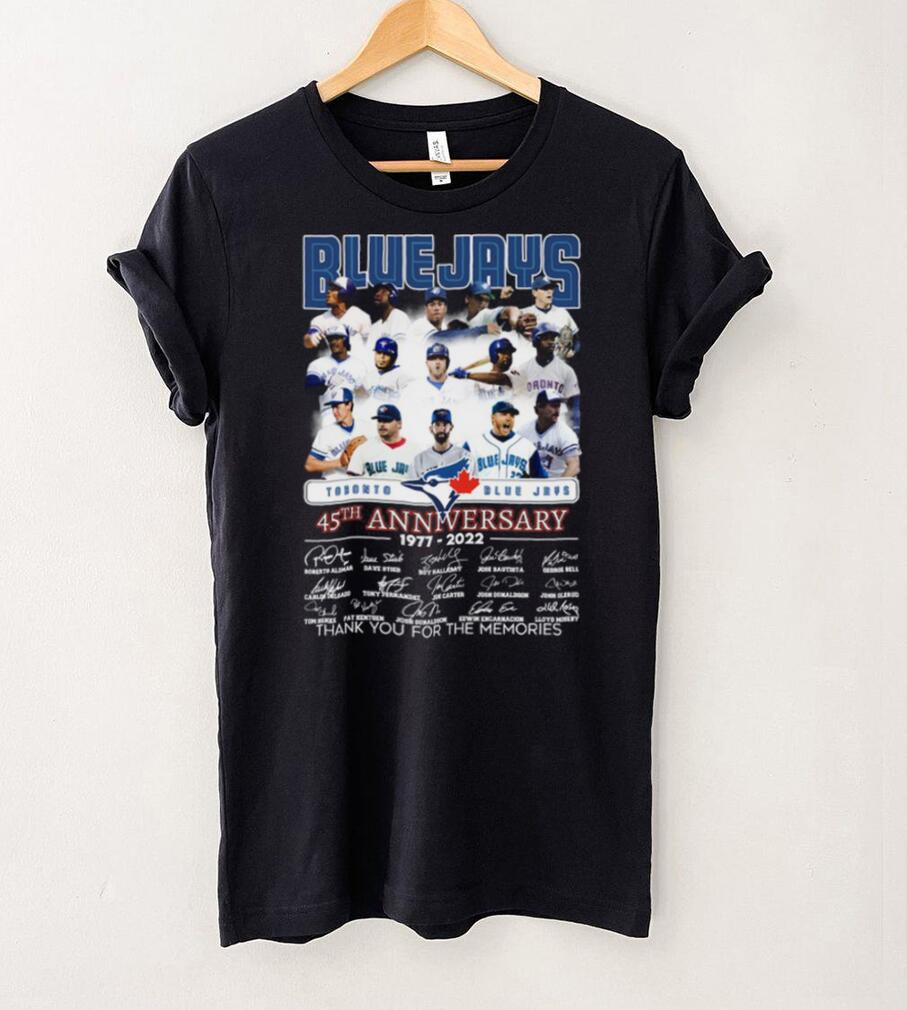 Toronto Blue Jays 45th anniversary 1977 2022 memories signatures shirt Toronto Blue Jays 45th anniversary 1977 2022 memories signatures shirt