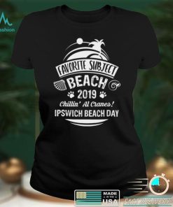 2019 Ipswich Beach Day Shirt, Hoodie