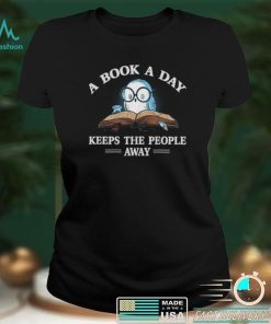 A Book A Day Keep The People Away Book Reading Lover Funny Short Sleeve Unisex T Shirt