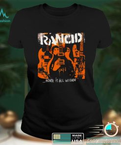 All We Know Best Selling Rancid Band Unisex T Shirt