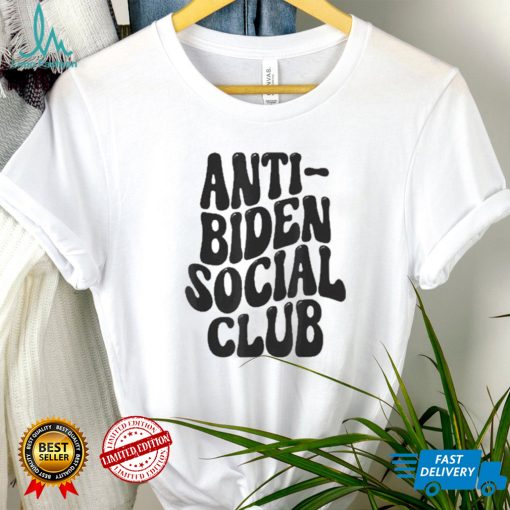 Anti Biden social club democrat republican American shirt