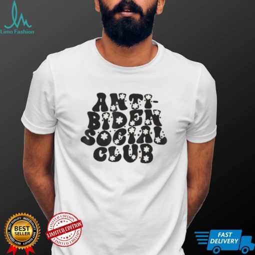 Anti Joe Biden social club democrat republican American shirt