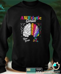 Awetistic Genius Your Brain My Brain Autism Awareness Short Sleeve Unisex T Shirt