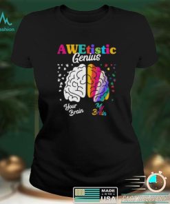 Awetistic Genius Your Brain My Brain Autism Awareness Short Sleeve Unisex T Shirt