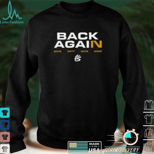 Back Again Warriors T shirt