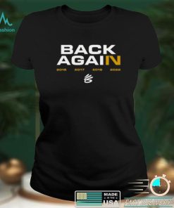 Back Again Warriors T shirt