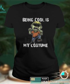 Being Cool Is My Costume Halloween Scary Creepy Boy Zombie Short Sleeve Unisex T Shirt
