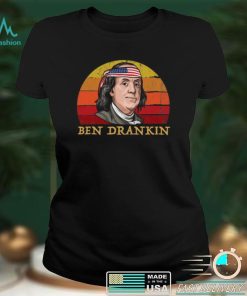 Ben Drankin 4th of July Shirt, hoodie