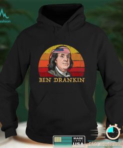 Ben Drankin 4th of July Shirt, hoodie