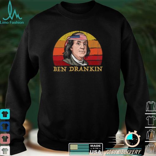 Ben Drankin 4th of July Shirt, hoodie