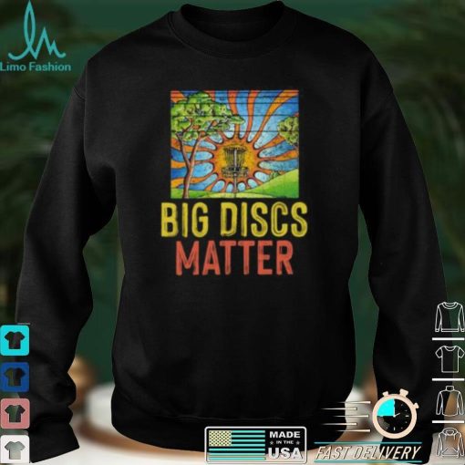 Big Discs Matter – Disc Golf Lover Short Sleeve Unisex T Shirt